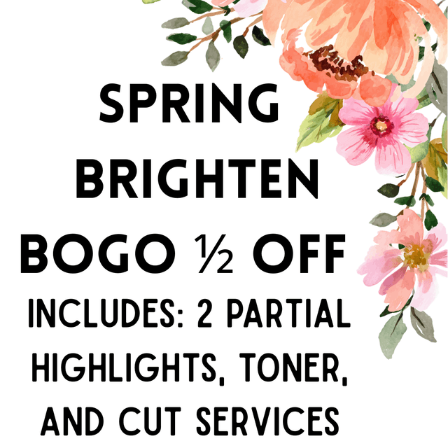 Spring Brighten BOGO 1/2 off at Mary Roberts Hairstyling in Glenpool, OK